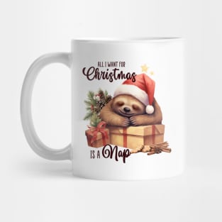 All I want for christmas is a nap Mug